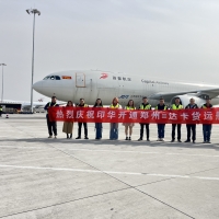 连开2条国际货运航线！郑州航空枢纽能级再跃升